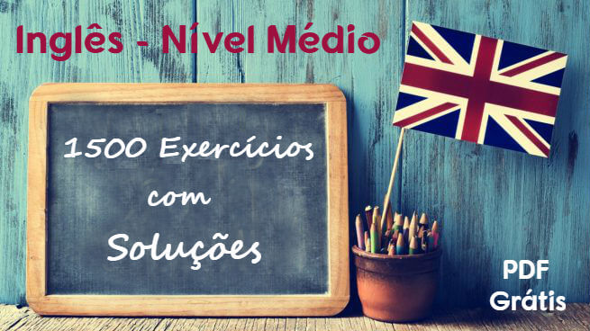 xercícios resolvidos de Inglês